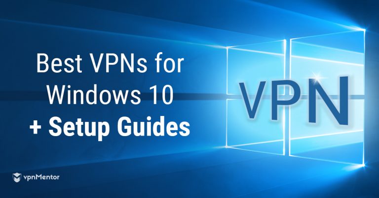 VPN-Konfiguration unter Windows 10 + die besten VPNs 2025