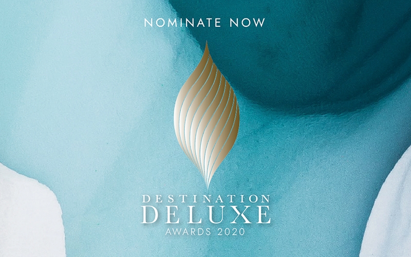 Destination Deluxe Awards 2020 Nominate Now