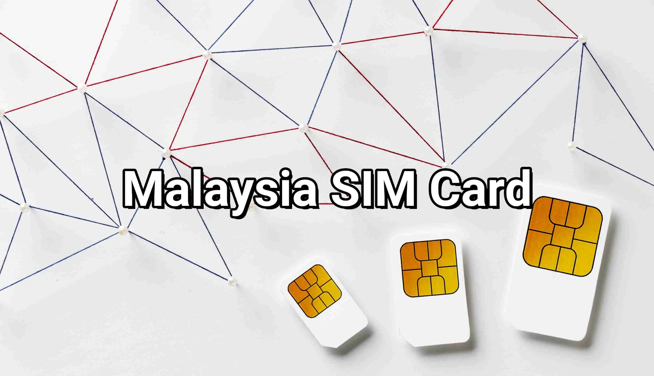 Malaysia SIM card