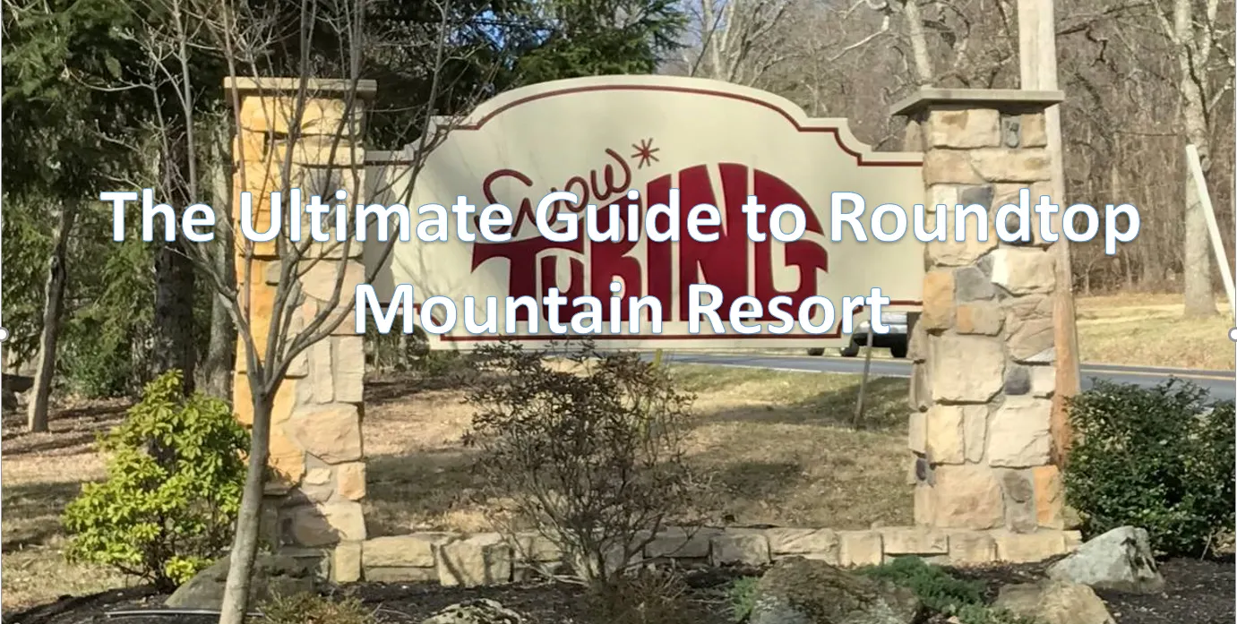 Roundtop Mountain Resort