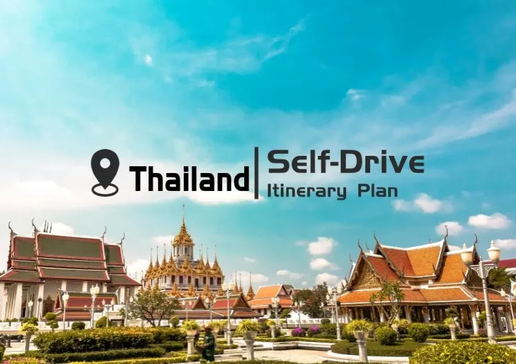 【Road Trip】How to Experience the Best of Thailand by Road Trip