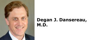 Degan J. Dansereau, M.D.