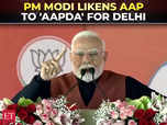 Won't tolerate 'AAP-da' in Delhi, only BJP can develop city: PM Modi:Image