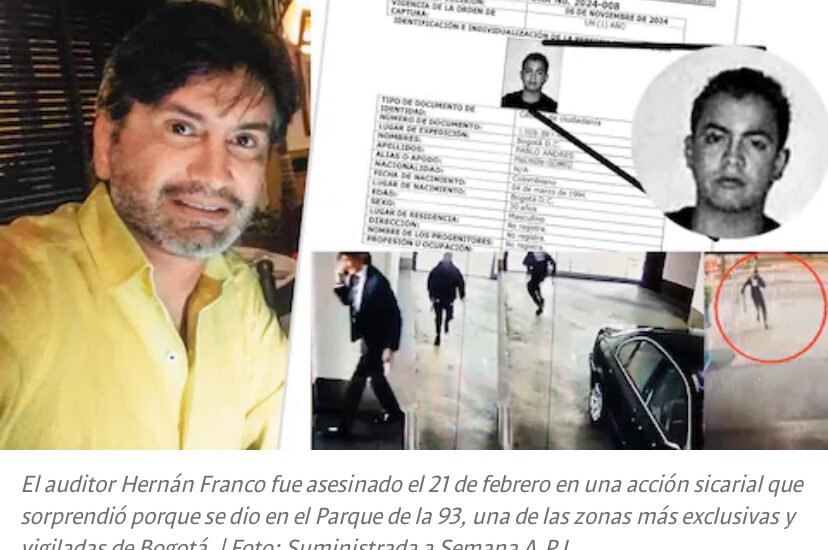 Exclusivo: cae eslabón clave en el asesinato del auditor Hernán Franco en el Parque de la 93. Coordinó toda la operación criminal