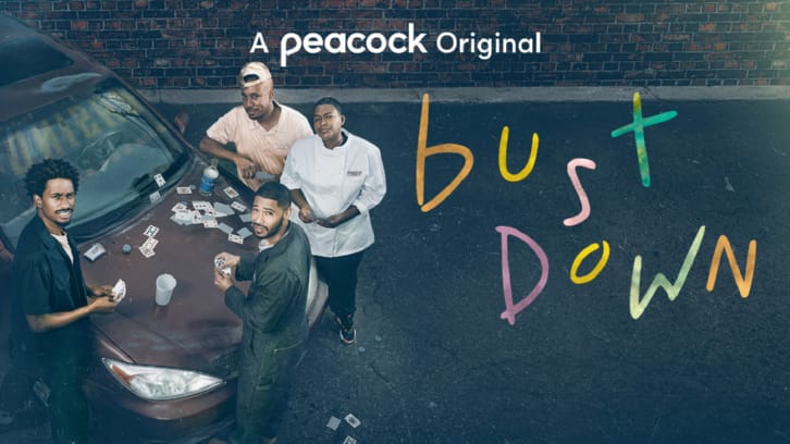 Bust Down - Season 1 - Open Discussion + Poll