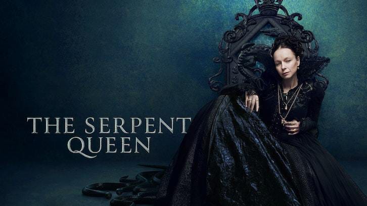 The Serpent Queen - Season 2 (Season Finale) - Open Discussion + Poll