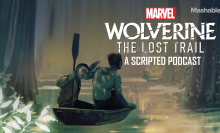 A peek behind the curtain of Marvel's 'Wolverine: The Lost Trail' podcast