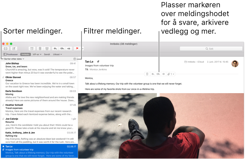 Mail-vinduet. Klikk på Sorter etter dato over meldingslisten for å endre hvordan meldinger sorteres. Flytt skillelinjen for å vise mer eller mindre av meldinger. Flytt markøren over meldingshodeområdet i en melding for å vise knapper for å svare, arkivere vedlegg og annet.
