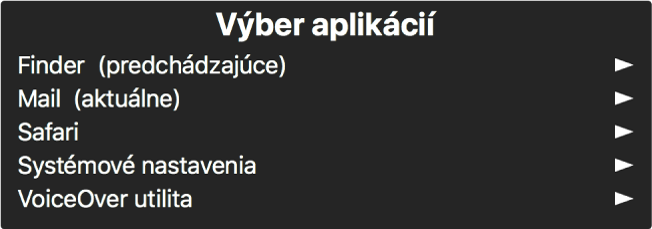 Nástroj Výber aplikácií je panel, ktorý zobrazuje aktuálne otvorené aplikácie. Vpravo od každej položky v zozname sa nachádza šípka.