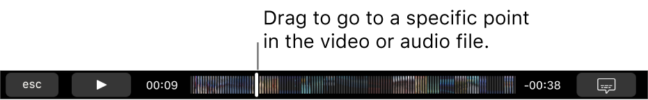 The playback controls in the Touch Bar. The Play/Pause button is on the left and next to that is the playhead, which you can drag to go to a specific point in the file. To the left of the playhead is the time elapsed and to the right is the time remaining.