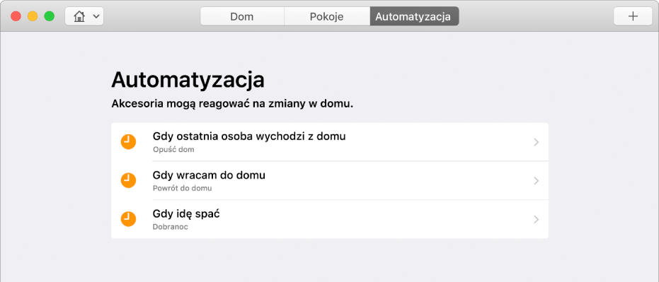 Ekran Automatyzacja pokazujący opcje akcesoriów, gdy ktoś wychodzi z domu, gdy wraca do domu i gdy nadchodzi czas na sen.