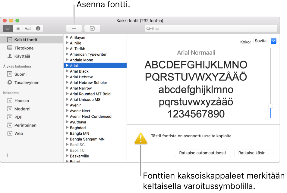 Kirjasinkirja-ikkuna, jossa on työkalupalkissa lisäyspainike fonttien lisäämistä varten ja oikeassa alakulmassa keltainen varoitussymboli, joka ilmoittaa monistuneet fontit.