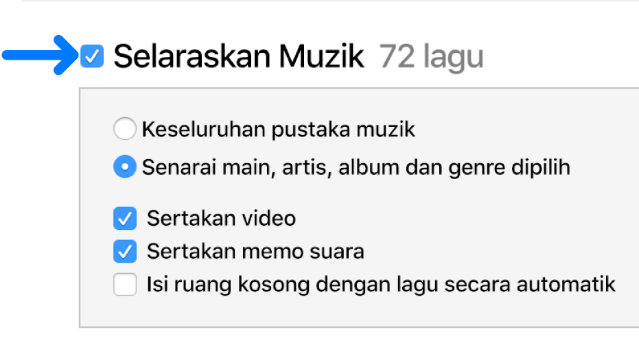 Selaraskan Muzik berdekatan bahagian kiri atas dipilih dengan pilihan untuk menyelaraskan keseluruhan pustaka anda atau hanya item dipilih.