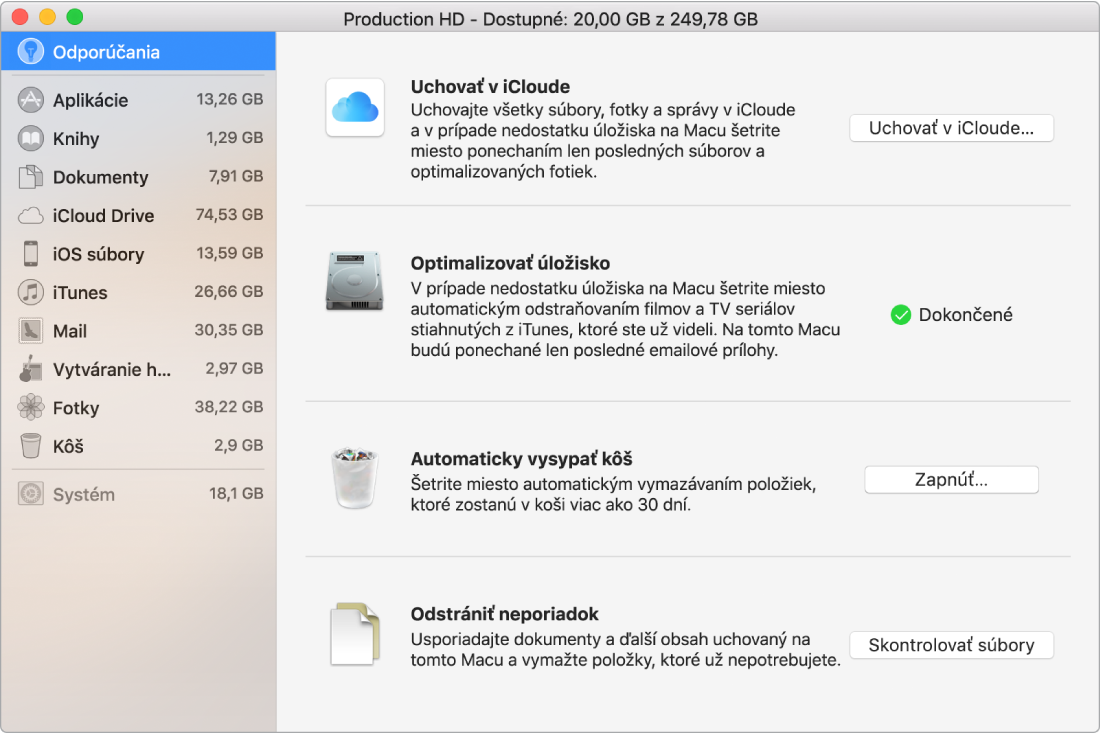 Nastavenia úložiska na paneli Odporúčania, ktoré znázorňujú možnosti Uchovať v iCloude, Optimalizovať úložisko, Automaticky vymazať obsah koša a Odstrániť neporiadok.