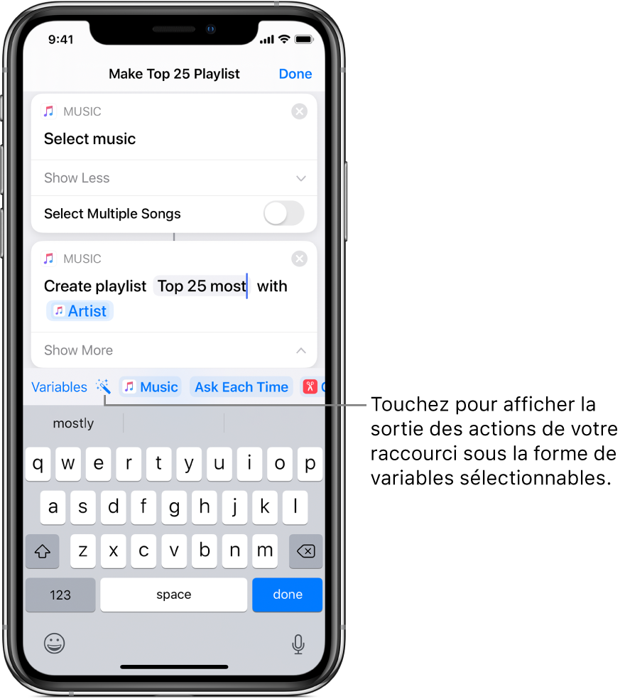 Écran du raccourci « Créer une playlist des 25 plus écoutés » affichant les boutons Variables et Variable magique au-dessus du clavier à l’écran.