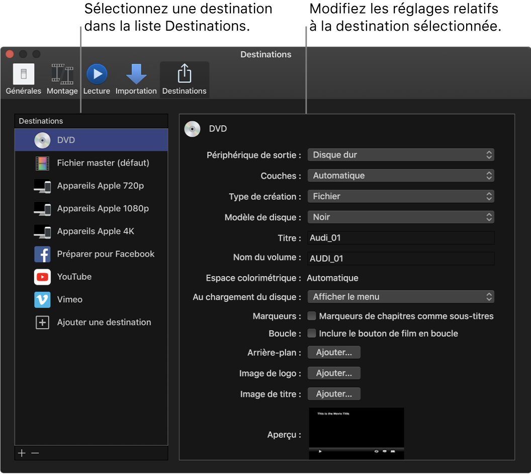 Fenêtre Destinations de la fenêtre Préférences montrant la destination de DVD, sélectionnée dans la liste de gauche