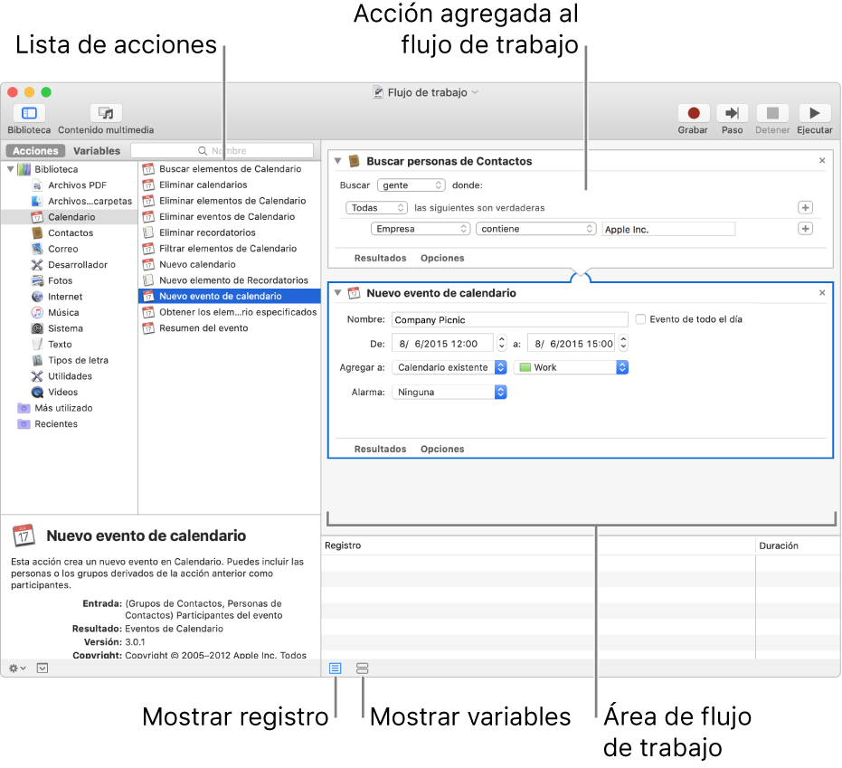 La ventana de Automator. La biblioteca aparece en el extremo izquierdo y contiene una lista de las apps para las que Automator proporciona acciones. La app Calendario está seleccionada en la lista, y las acciones disponibles para ella están en una columna a la derecha. En el lado derecho de la ventana hay un flujo de trabajo que tiene una acción de Calendario agregada.