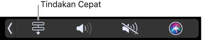Butang Tindakan Cepat dalam Control Strip Touch Bar.