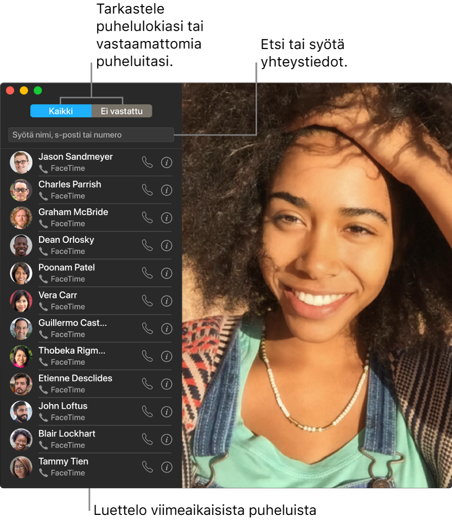 FaceTime-ikkuna, jossa näkyy video- tai äänipuhelun soittaminen, hakukentän käyttäminen yhteystiedon kirjoittamista tai etsimistä varten ja äskeisten puheluiden luettelon näyttäminen.