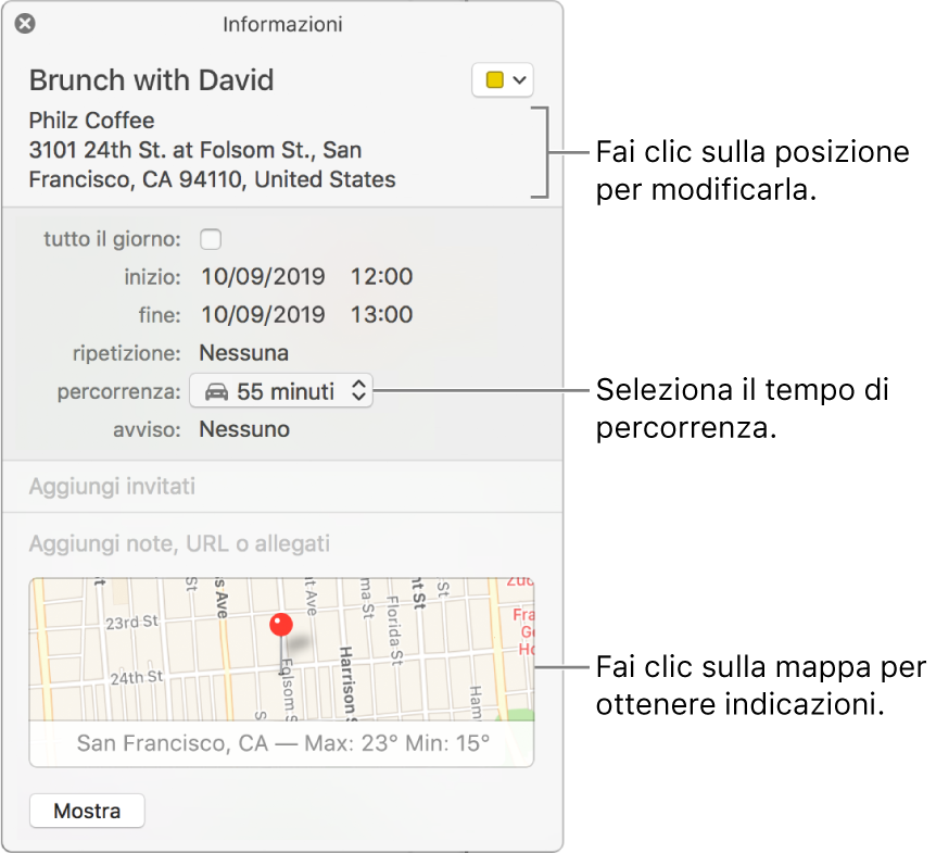 Finestra delle informazioni di un evento con il puntatore sul menu a comparsa “Tempo di percorrenza”. Scegli un tempo di percorrenza dal menu a comparsa. Fai clic sulla posizione per modificarla. Fai clic sulla mappa per ottenere indicazioni