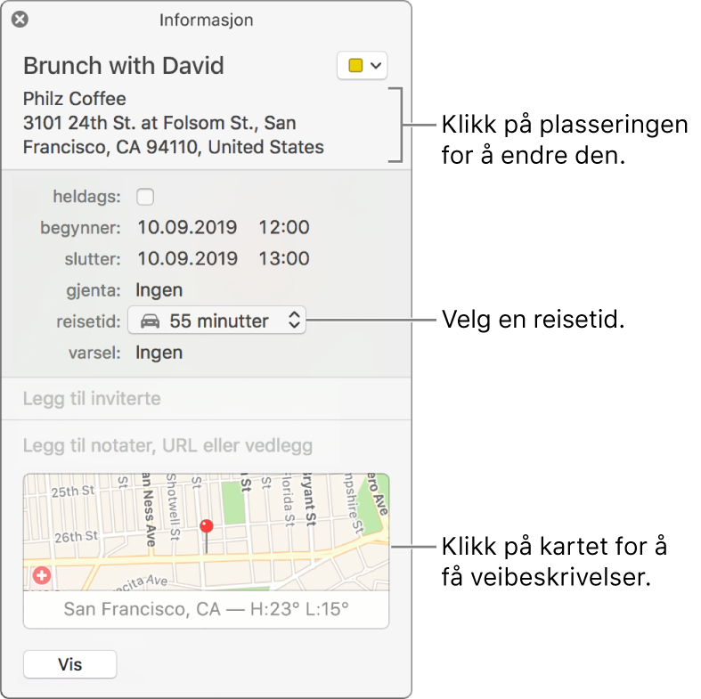 Infovinduet for en hendelse, med markøren over Reisetid-lokalmenyen. Velg en reisetid fra lokalmenyen. Klikk på stedet for å endre det. Klikk på kartet for å få en veibeskrivelse