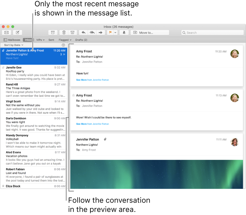 Only the most recent message of a conversation is shown in the message list. A number in the top message indicates how many of the conversation’s messages are in the current mailbox. Follow the conversation in the preview area.