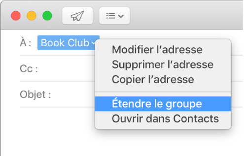 Un e-mail affichant un groupe dans le champ À et le menu local affichant la commande Étendre le groupe.