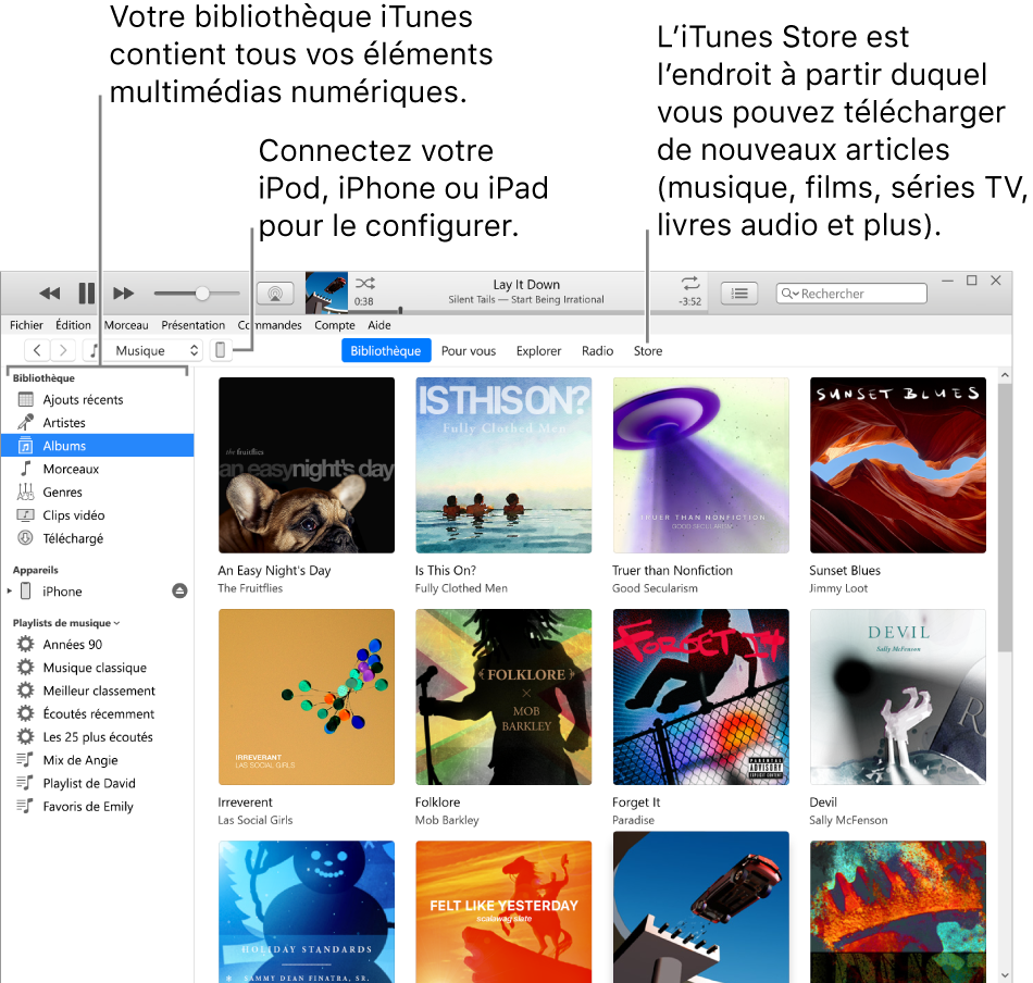 Présentation de la fenêtre iTunes : La fenêtre iTunes se compose de deux sous-fenêtres. La barre latérale Bibliothèque, qui contient tous vos contenus multimédias numériques, se trouve sur la gauche. Sur la droite, dans la plus vaste zone de contenus, vous pouvez voir une sélection correspondant à vos intérêts, par exemple : visiter votre bibliothèque ou votre page Pour vous, explorer les nouvelles musiques et vidéos iTunes, ou visiter l’iTunes Store pour télécharger de nouveaux morceaux, films, séries TV, livres audio, etc. En haut à droite de la barre latérale Bibliothèque se trouve le bouton Appareil, qui s’affiche lorsque votre iPhone, iPad ou iPod est connecté à votre PC.