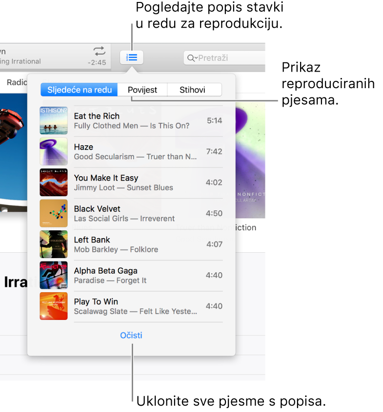 Tipka Sljedeće na redu u baneru pokazuje popis Sljedeće na redu. Možete prikazati tipku Povijest kako biste vidjeli popis Prethodno reproducirano. Link Očisti, na dnu popisa Sljedeće na redu, koristi se za uklanjanje svih pjesama s popisa.