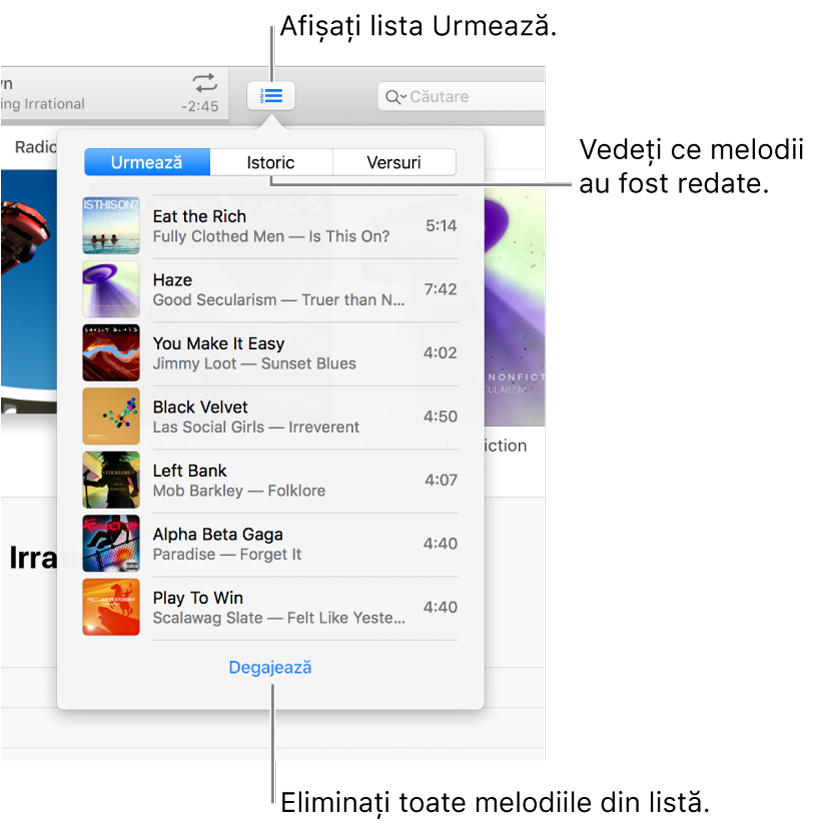 Butonul Urmează din banner, prezentând lista Urmează. Puteți vedea butonul Istoric pentru a vizualiza lista Redate anterior. Linkul Degajează, în partea de jos a listei Urmează, este utilizat pentru eliminarea tuturor melodiilor din listă.