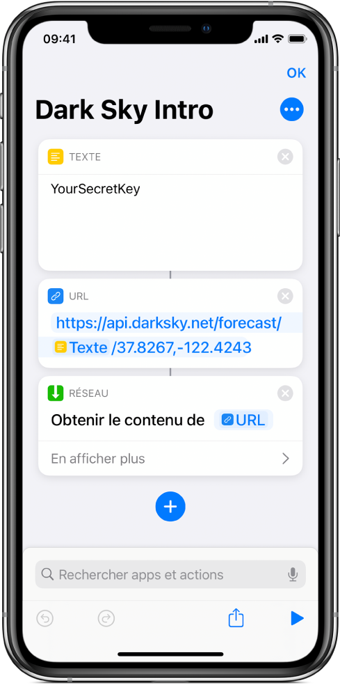 Une requête API Dark Sky qui contient une action Texte avec une clé API secrète, suivie d’une action URL pointant vers le point de terminaison de l’API, à l’aide d’une variable Clé secrète, suivie d’une action Obtenir le contenu de l’URL.