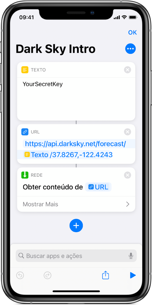 Uma solicitação de API do Dark Sky que contém uma ação de Texto com uma chave secreta de API, seguida de uma ação URL que usa uma variável Chave Secreta para apontar para o endpoint da API, seguida de uma ação Obter Conteúdo do URL.