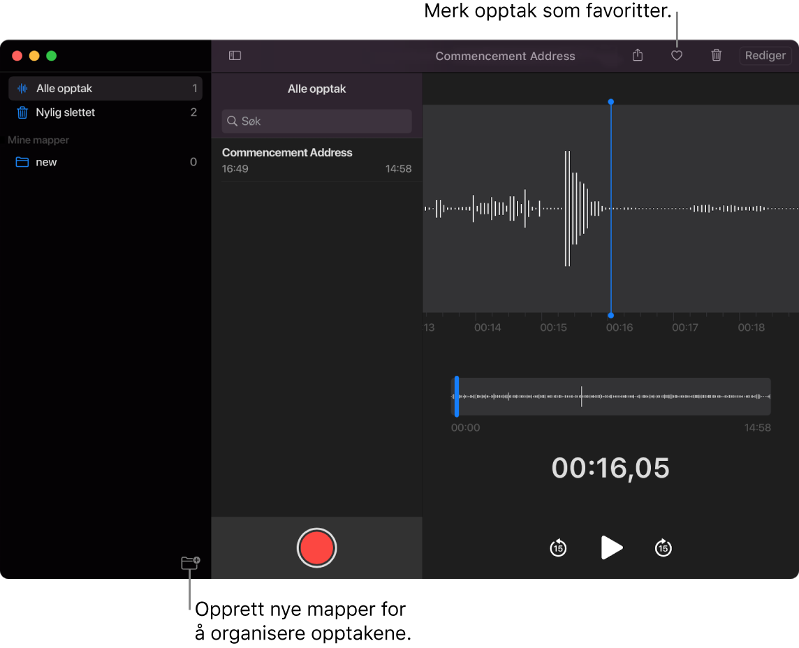 Taleopptak-vinduet som viser hvordan man oppretter nye mapper eller merker et opptak som favoritt.