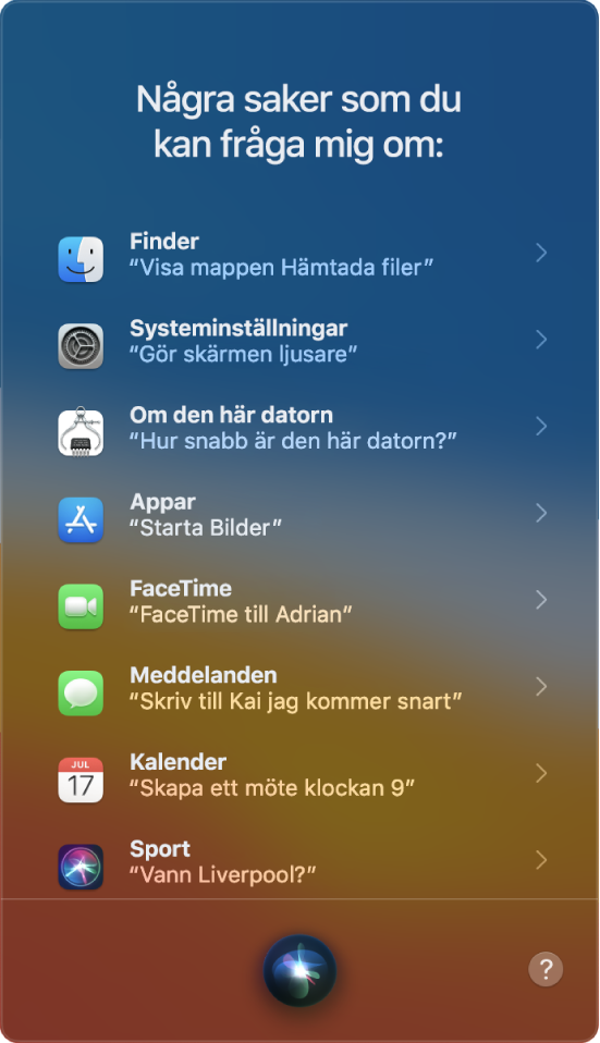 Ett Siri-fönster med rubriken ”En del saker du kan fråga mig” och exempel på Siri-förfrågningar som ”Vann Bayern München?”