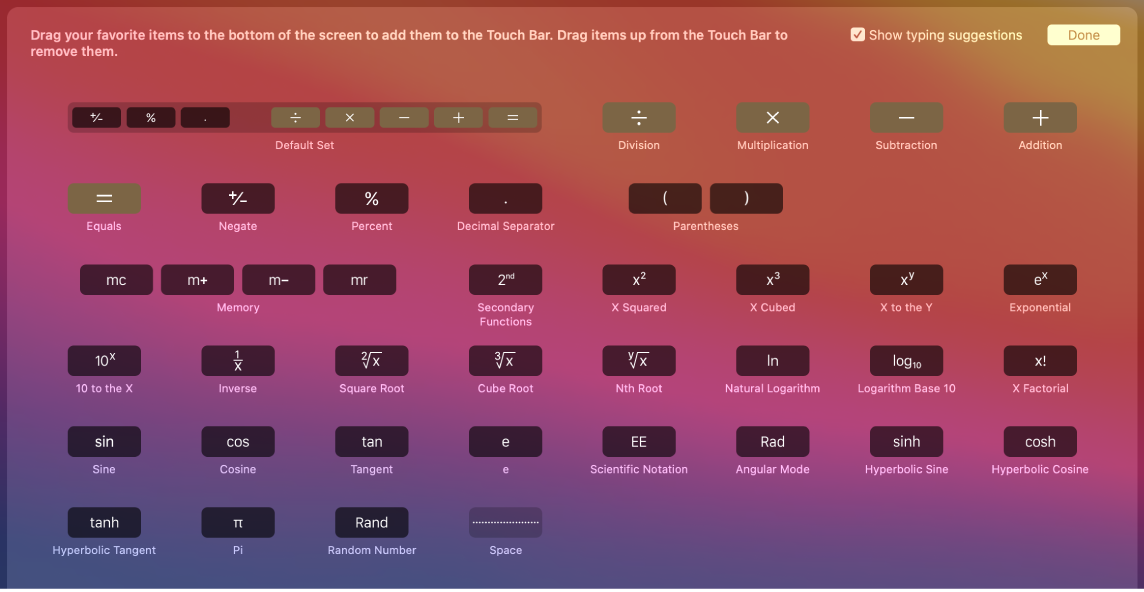 Можете да персонализирате елементите в лентата Touch Bar за Calculator (Калкулатор) като ги изтегляте към лентата Touch Bar.