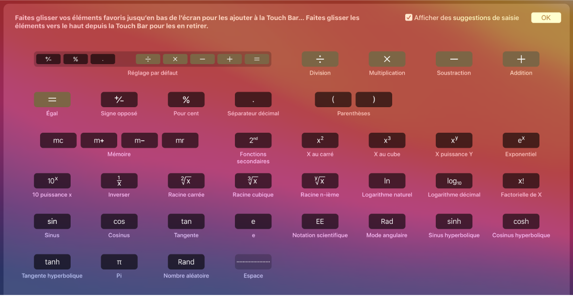 Éléments dans la Touch Bar pour la calculette que vous pouvez personnaliser en les faisant glisser dans la Touch Bar.