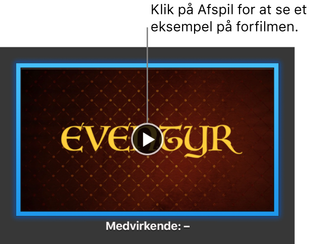 Skærmen med en iMovie-forfilm viser knappen Afspil.