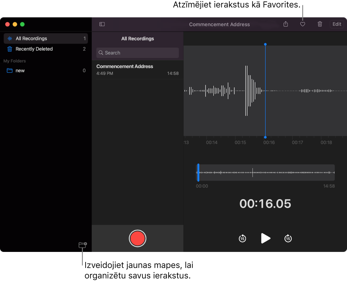 Lietotnes Voice Memos logā redzams, kā izveidot jaunas mapes vai atzīmēt ierakstu kā izlases vienumu.