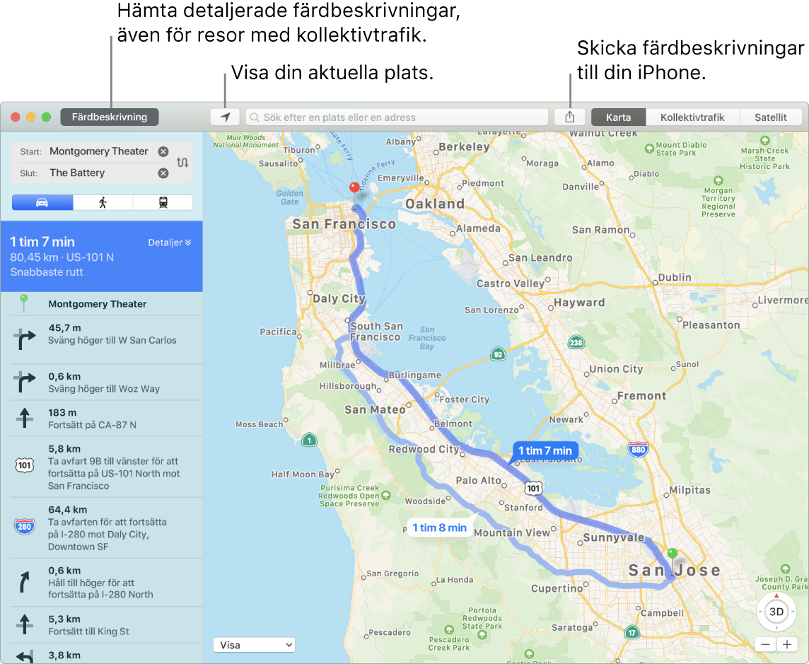 Ett Kartor-fönster som visar hur du får färdbeskrivningar genom att klicka på Färdbeskrivning överst till vänster och hur du skickar färdbeskrivningar till iPhone genom att klicka på delningsknappen.