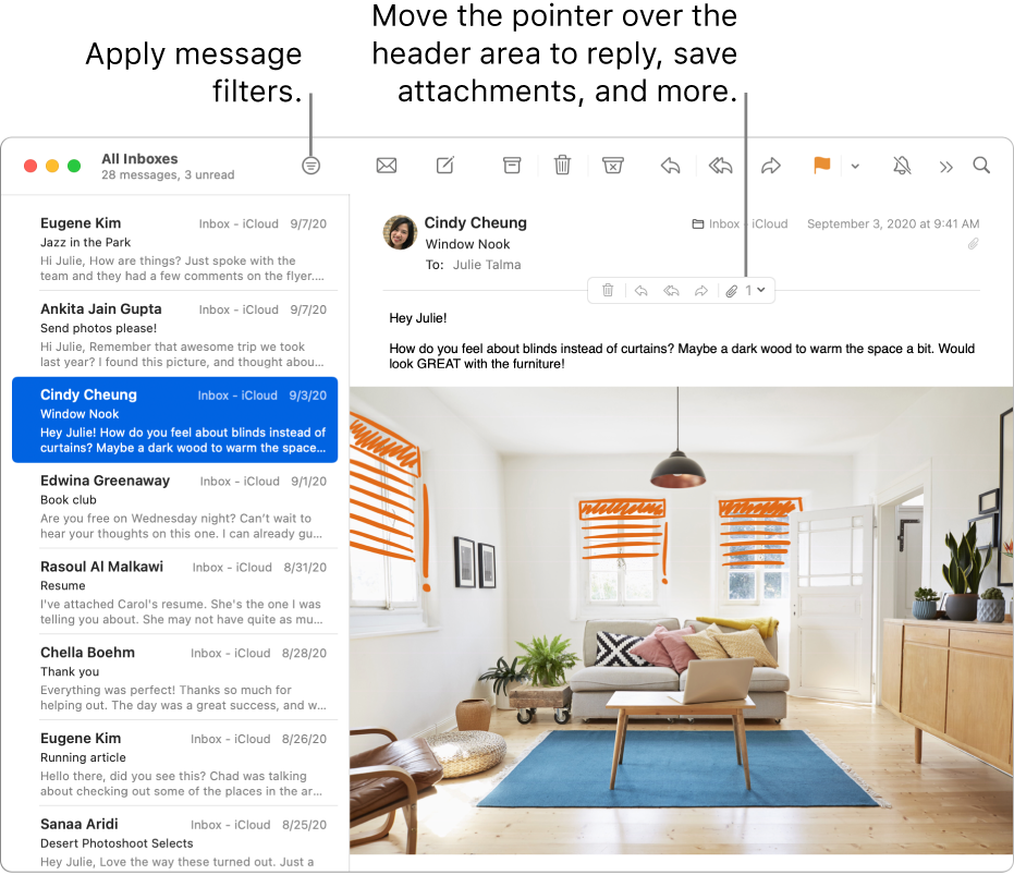 The Mail window. Click the Filter button in the toolbar to apply message filters. To reveal buttons for replying, saving attachments, and more, move the pointer over the header area of a message.