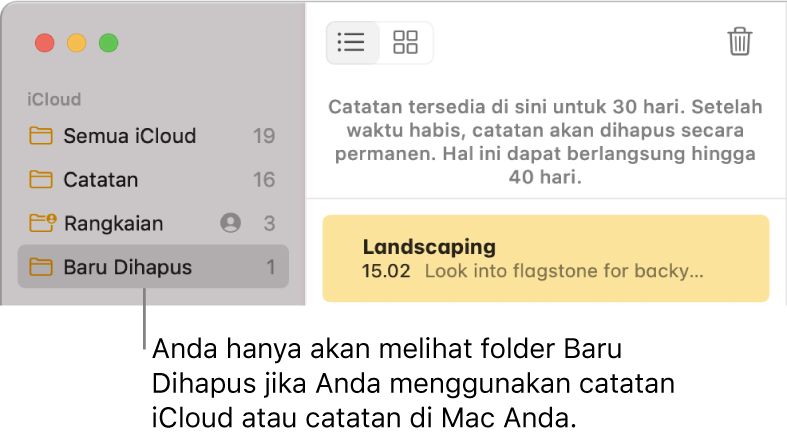 Jendela Catatan dengan folder Baru Dihapus di bar samping dan catatan yang baru dihapus. Anda hanya melihat folder Baru Dihapus jika Anda menggunakan catatan iCloud atau catatan di Mac Anda.