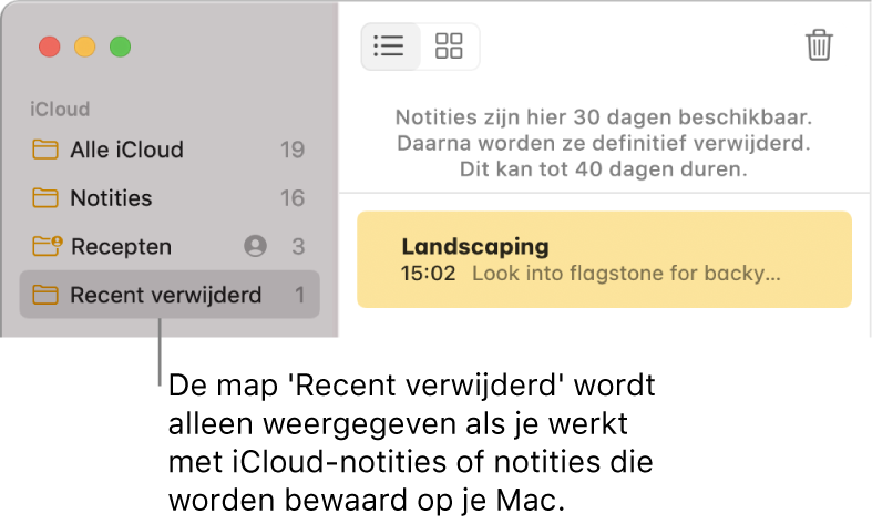 Het Notities-venster met de map 'Recent verwijderd' in de navigatiekolom en een recent verwijderde notitie. Je ziet de map 'Recent verwijderd' alleen als je werkt met iCloud-notities of notities op je Mac.