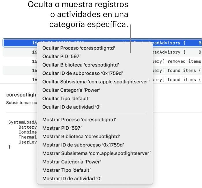 Ventana parcial de Consola mostrando el menú de funciones rápidas que permite ocultar y mostrar registros o actividades que cumplen con los criterios específicos.