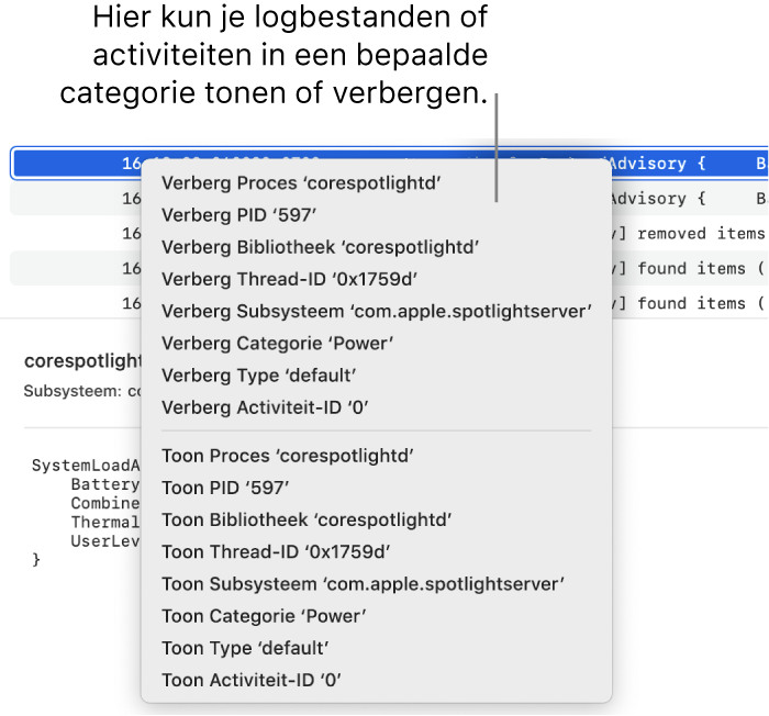 Een deel van het Console-venster met daarin het contextuele menu, zodat je logboeken of activiteiten die aan de opgegeven criteria voldoen, kunt weergeven of verbergen.