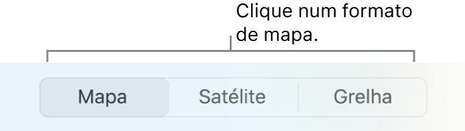 Botões Mapa, Satélite e Grelha