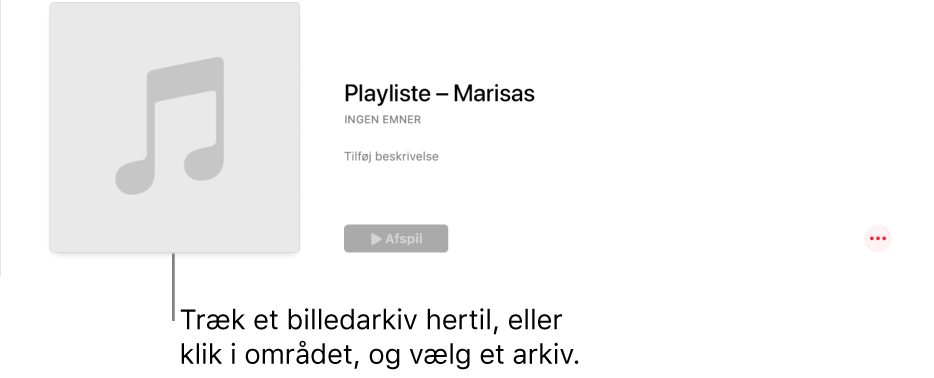 En playliste med personlige billeder, der altid kan ændres. Træk et billede til billedområdet for at tilpasse det.