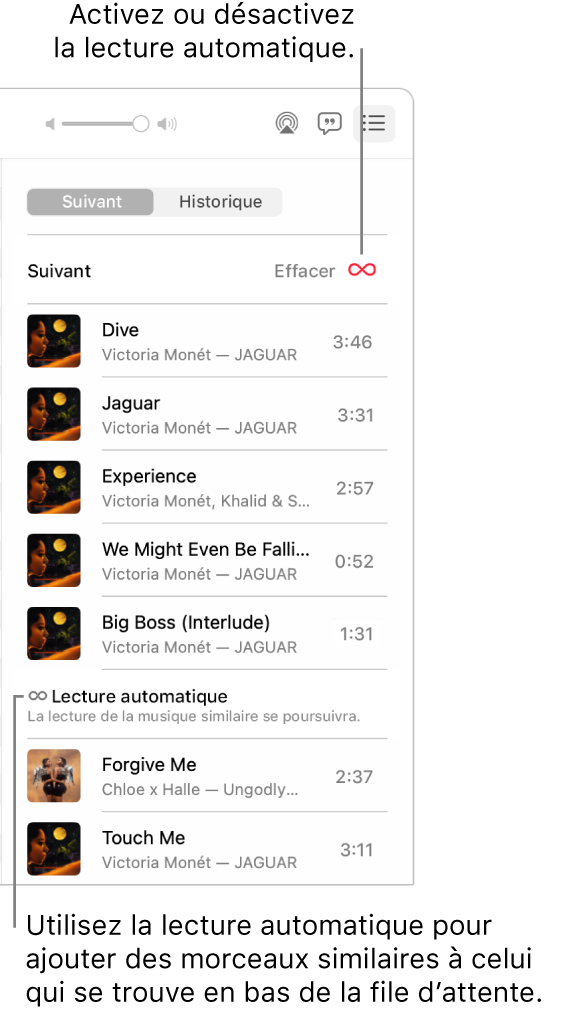 La file d’attente Suivant. Cliquez sur le bouton « Lecture automatique » pour activer ou désactiver la lecture automatique. Lorsque la lecture automatique est activée, des morceaux similaires sont ajoutés à la fin de la file d’attente.