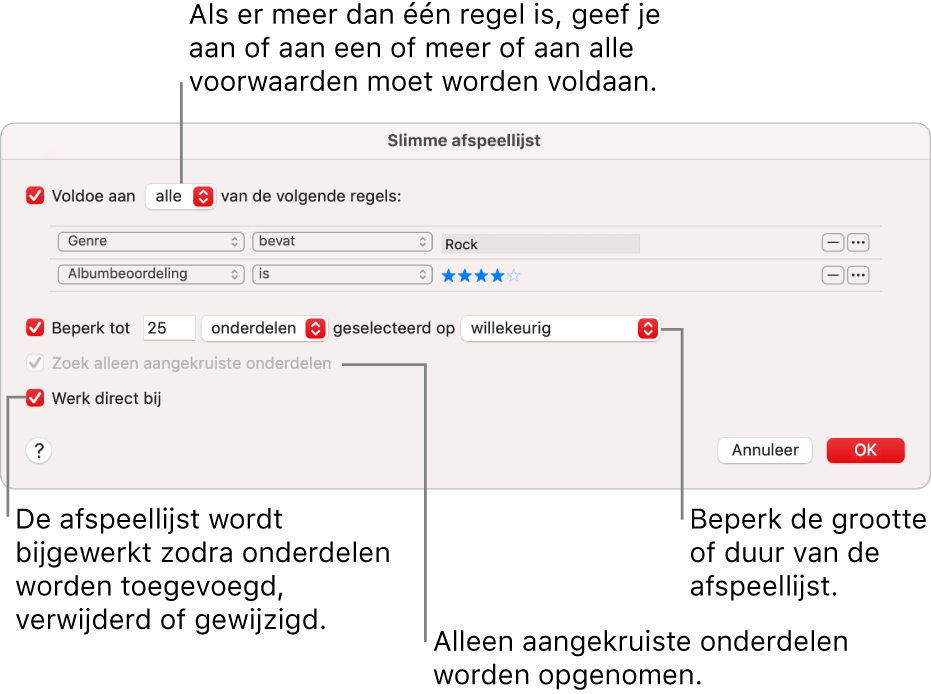 Het dialoogvenster 'Slimme afspeellijst': Selecteer 'Voldoe aan' linksbovenin en geef vervolgens op aan welke criteria de afspeellijst moet voldoen (bijvoorbeeld genre of beoordeling). Met de knop met het plusteken en de knop met het minteken rechtsbovenin kun je regels toevoegen of verwijderen. Onder in het dialoogvenster kun je verschillende opties instellen, waaronder de grootte en lengte van de afspeellijst, of je alleen nummers met een ingeschakeld aankruisvak wilt toevoegen en of je de afspeellijst wilt laten bijwerken als onderdelen in je bibliotheek worden gewijzigd.