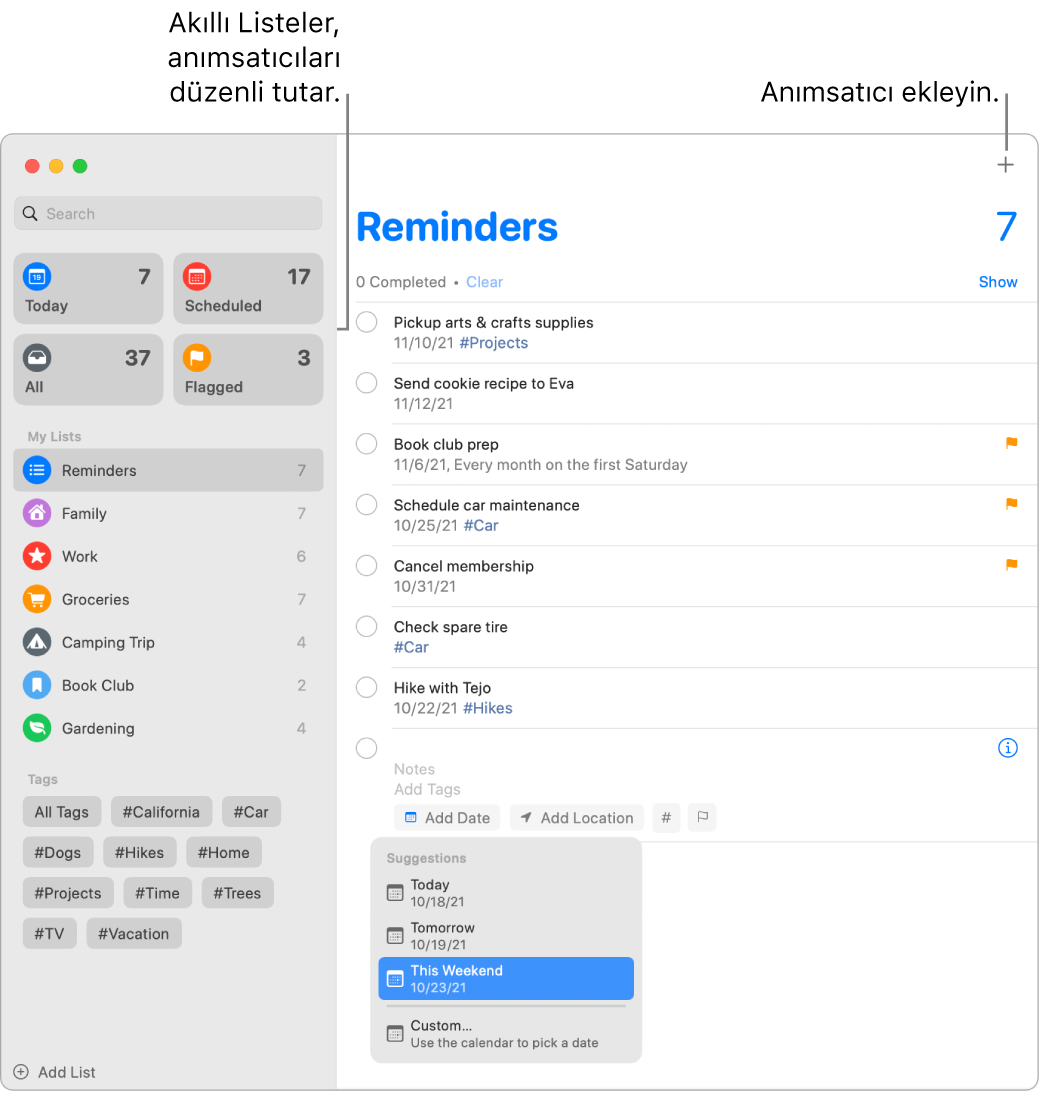 Sol tarafta akıllı listelerin ve onun altında diğer anımsatıcıların ve listelerin göründüğü bir Anımsatıcılar penceresi. İmleç, bir anımsatıcının üzerinde ve Öneriler menüsü Bugün, Yarın, Bu Hafta Sonu ve Özel önerileriyle açık.