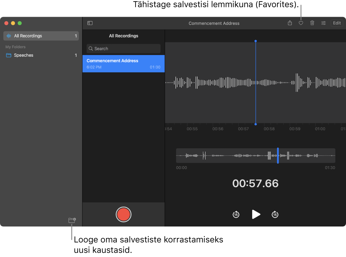 Rakenduse Voice Memos aknas näidatakse kuidas luua uusi kaustasid ning tähistada salvestist lemmikuna.